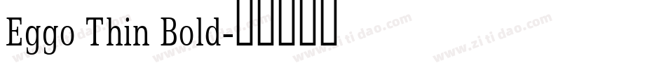 Eggo Thin Bold字体转换